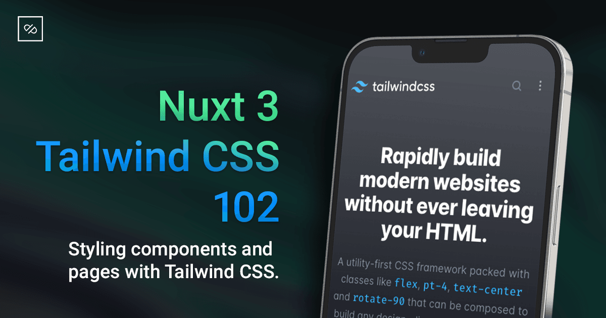 Using Tailwind CSS inside your Nuxt application